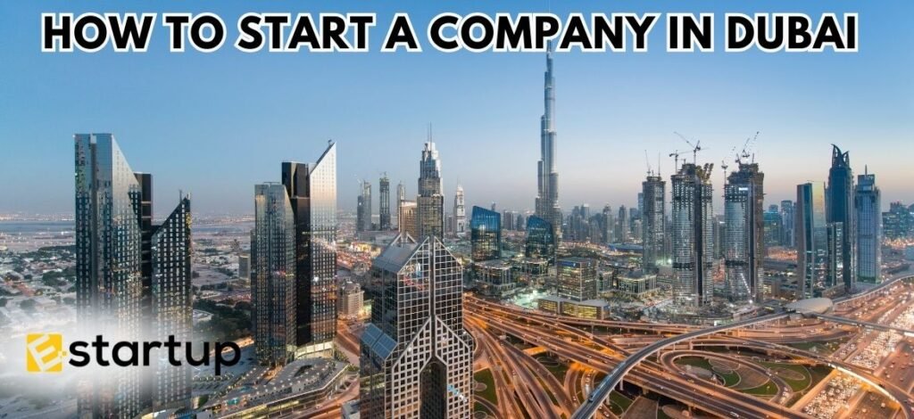 How to start a Company in Dubai