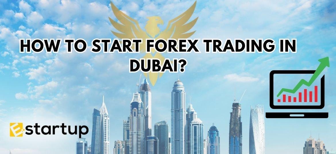 How to start forex trading in Dubai