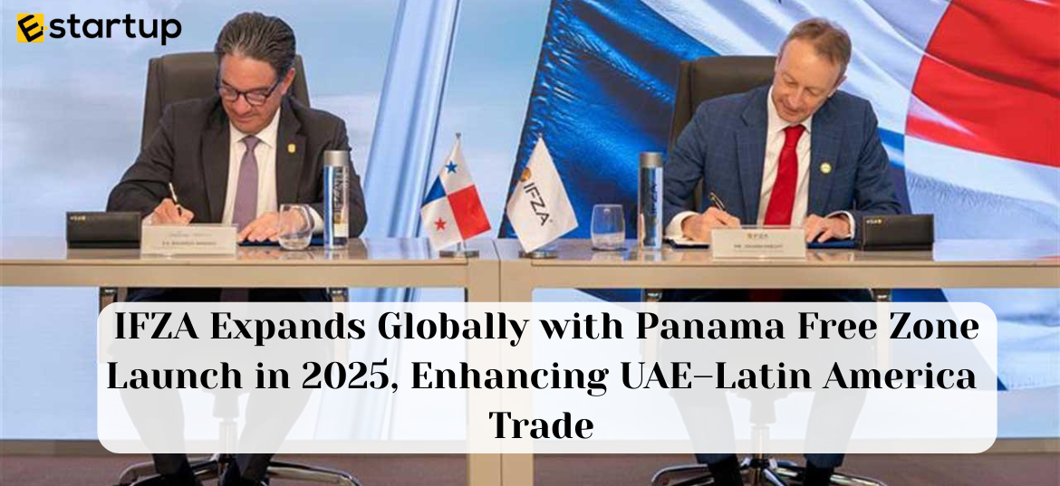 IFZA Panama Free Zone 2025: UAE–Latin America Trade, Business Setup & Benefits