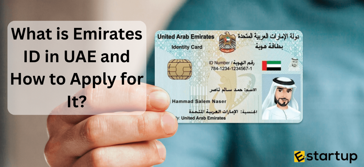 What is Emirates ID in UAE and How to Apply for It?