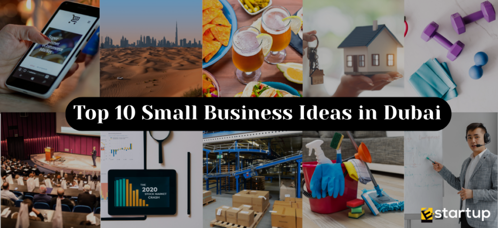Top 10 Small Business Ideas in Dubai