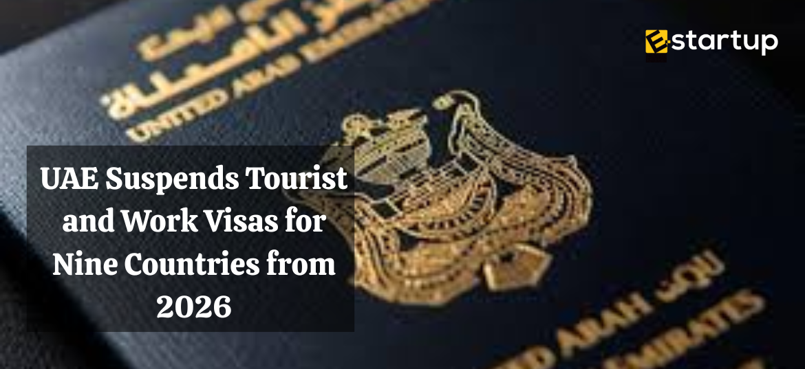 UAE Suspends Tourist and Work Visas for Nine Countries from 2026