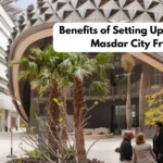 Benefits of Setting Up a Company in Masdar City Free Zone