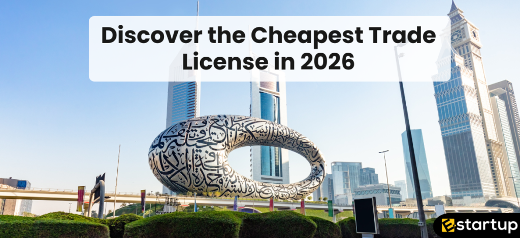 Discover the Cheapest Trade License in 2026