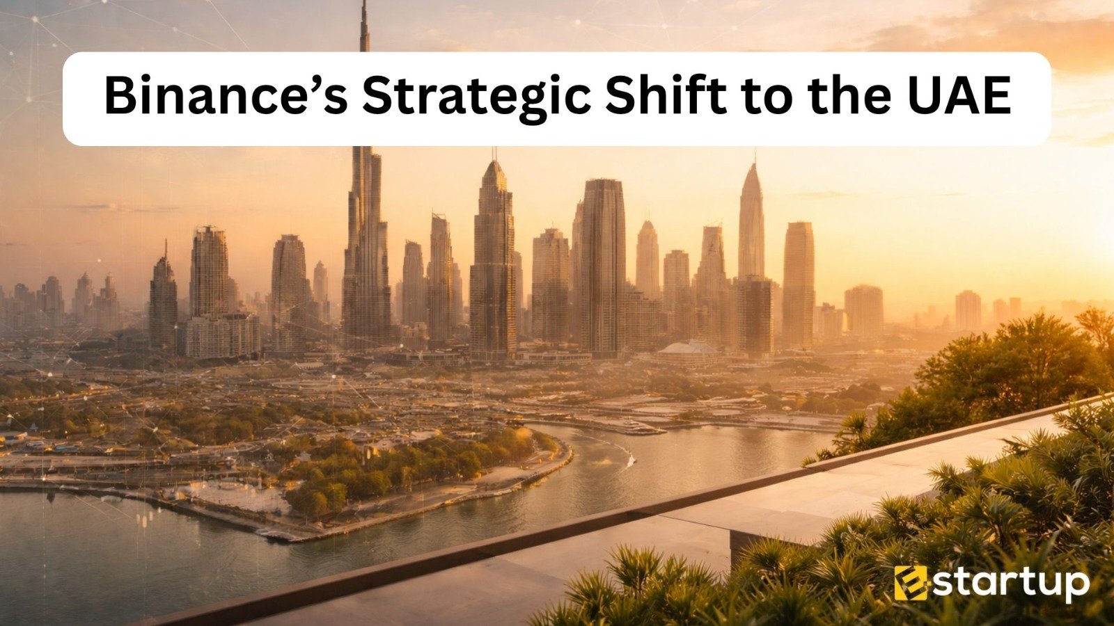 Binance's Strategic Shift to UAE