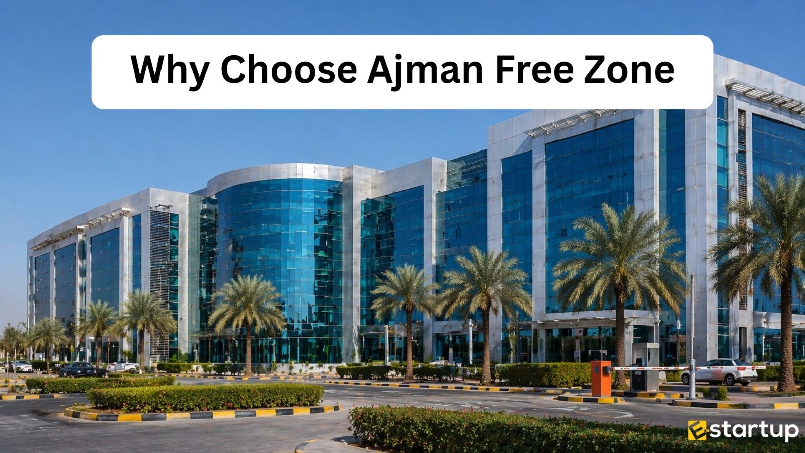Ajman Free Zone in 2026