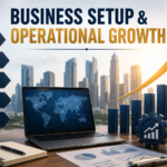 business setup decisions on operational growth
