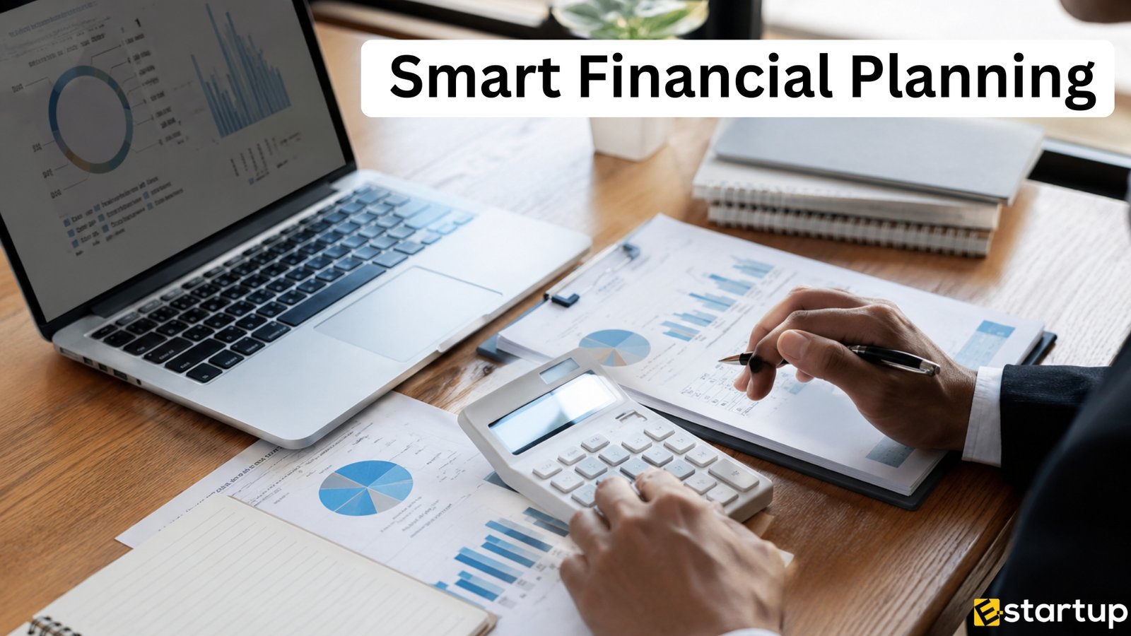 Early Financial Planning for Business Setup