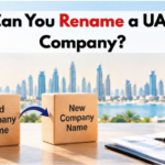 How to Change Company Name in UAE: Complete Guide