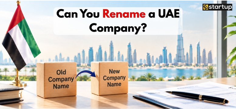 How to Change Company Name in UAE: Complete Guide