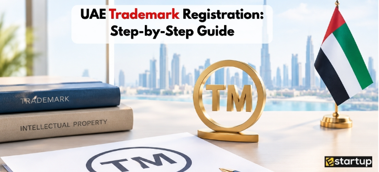 UAE Trademark Registration: Step-by-Step Guide