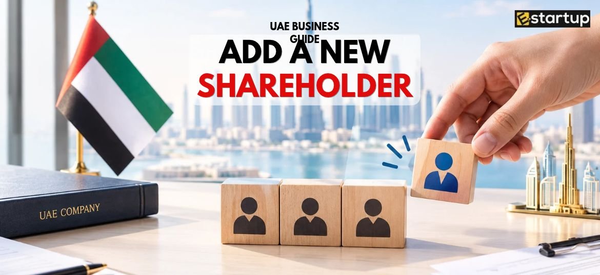 Add a Shareholder to a UAE Company – UAE Business Ownership Guide