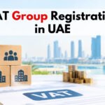 VAT Group Registration in UAE for Multiple Companies